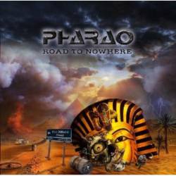 Pharao : Road to Nowhere